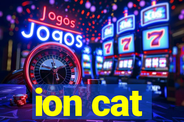 ion cat